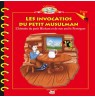 Les Invocations du Petit Musulman - Tome 1