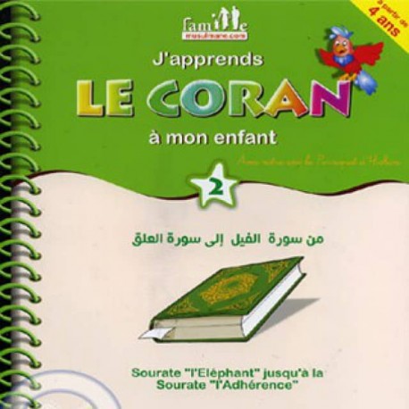 J'apprends le Coran à mon enfant - Tome 2