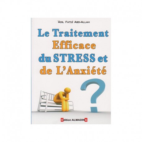 Le Traitement Efficace Du Stress Et De L'anxiété