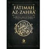 FÂTIMAH AZ-ZAHRÂ - LA FILLE BIEN-AIMÉE DU PROPHÈTE