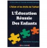 L'éducation Réussie Des Enfants