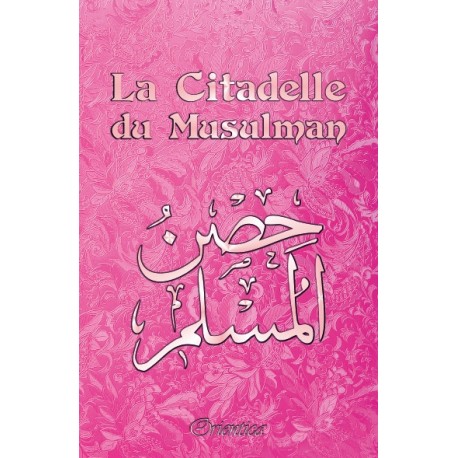 La Citadelle du Musulman - Couverture rose  (français/arabe/phonétique)