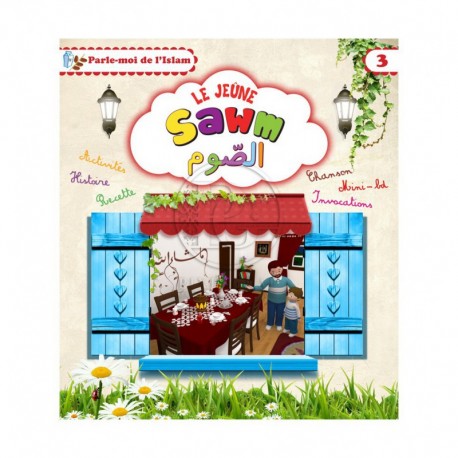 Parle-moi de l'Islam 3 : Le jeûne - Sawm
