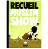 Le Recueil Du Muslim Show 4