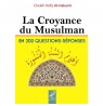 La croyance du Musulman (200 Questions-Réponses)