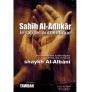 Sahih Al Adhkar le rappel authentique