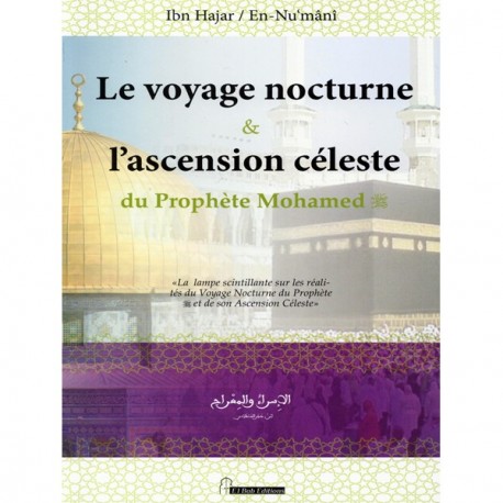 Le voyage nocturne et l'ascension céleste du Prophète Mohamed (SwS)