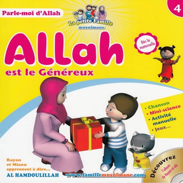 Allah est le Généreux - Tome 4