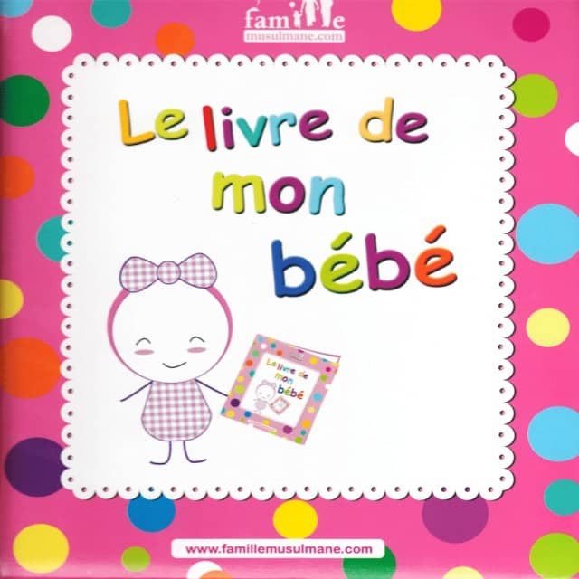 Le livre de mon bébé - Fille