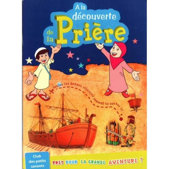A LA DÉCOUVERTE DE LA PRIÈRE