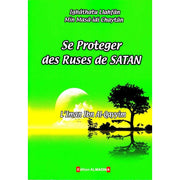 Se Proteger Des Ruses De Satan