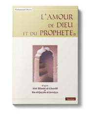 L'amour De Dieu Et Du Prophète