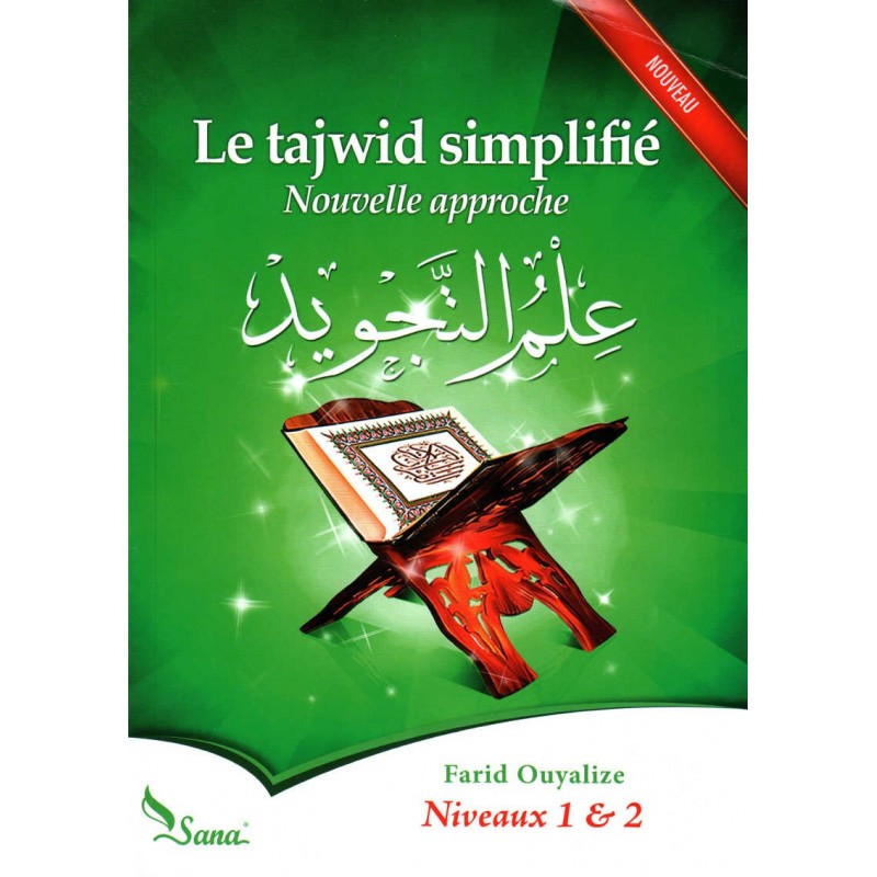 Le Tajwid Simplifié : Nouvelle Approche, Niveaux 1 & 2, De Farid Ouyalize