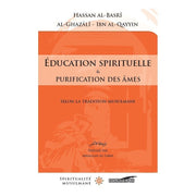 Education Spirituelle Et Purification Des Âmes