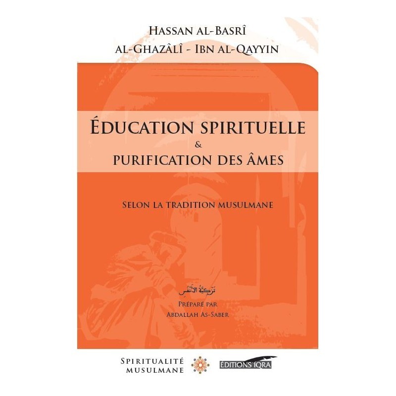 Education Spirituelle Et Purification Des Âmes