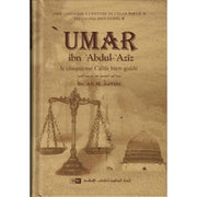 Umar Ibn Abdul-Aziz : Le Cinquième Calife Bien-Guidé