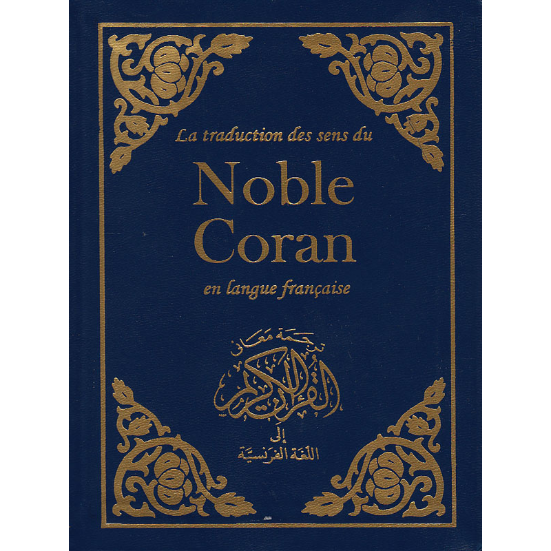 LE NOBLE CORAN EN FRANÇAIS