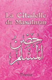 La Citadelle du Musulman - Couverture rose  (français/arabe/phonétique)