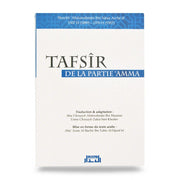 Tafsîr De La Partie Amma, De Abdurrahmân Ibn Nâsir As-Sa'dî , BIlingue (Français - Arabe)