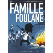 LA FAMILLE FOULANE (TOME 2) - CAMPING (PRESQUE) SAUVAGE - BDOUIN