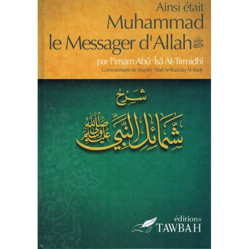 Ainsi Était Muhammad Le Messager D'Allah (Saw)