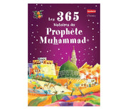 Les 365 histoires du Prophète Muhammad ﷺ