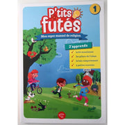 P'TITS FUTÉS Mon super manuel de religion 1