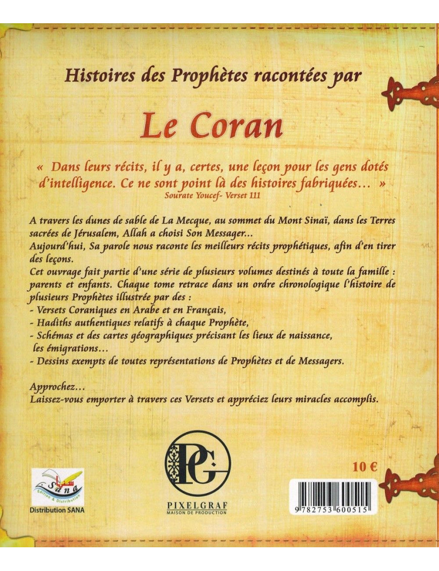 Les Histoires des Prophètes Racontées par le Coran - Tome 2 : Houd, Salih et Loth