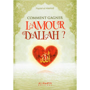 Comment gagner l’amour d’Allah ?