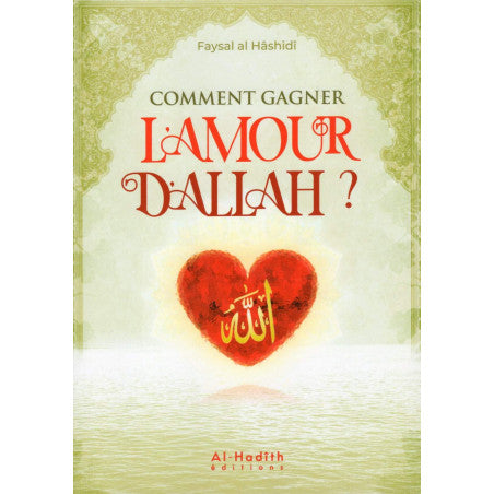 Comment gagner l’amour d’Allah ?