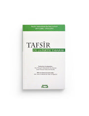 TAFSÎR DE LA PARTIE TABARAK - EDITIONS AL BIDAR