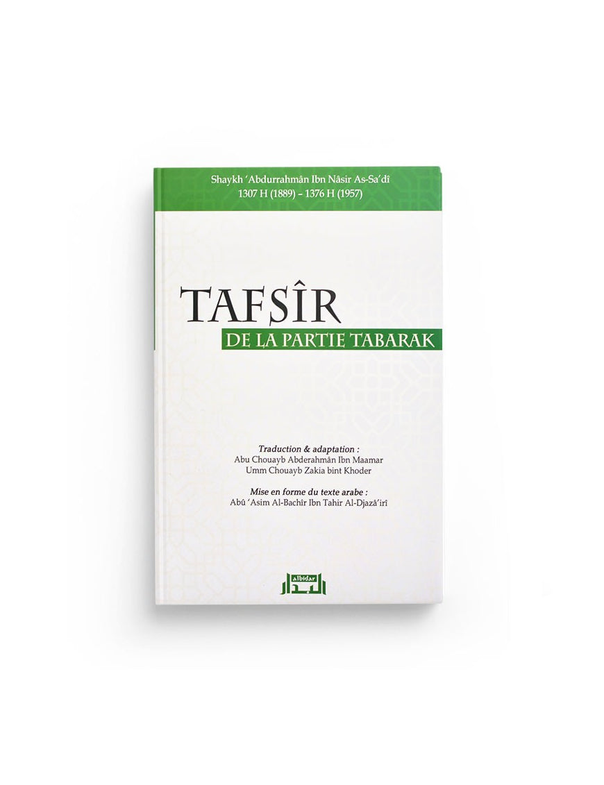 TAFSÎR DE LA PARTIE TABARAK - EDITIONS AL BIDAR