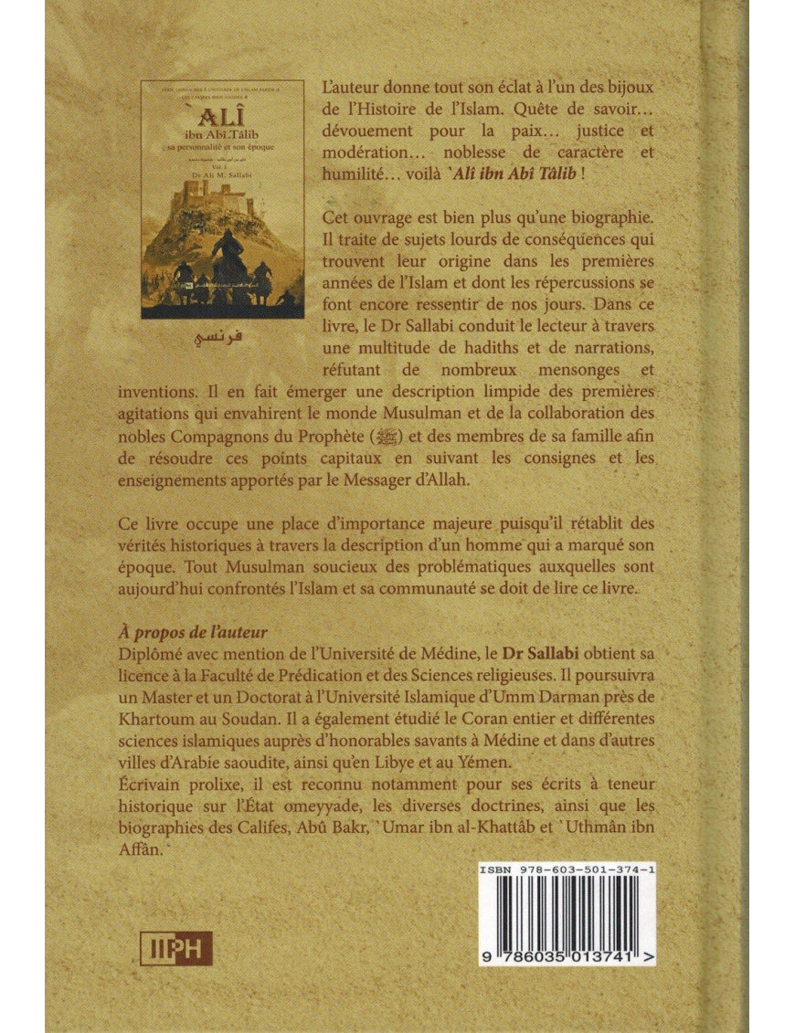 Ali Ibn Abî Tâlîb - Sa Personnalité Et Son Époque (2 Volumes) - Les Califes Bien Guidés - Dr. Ali M. Sallabi - IIPH