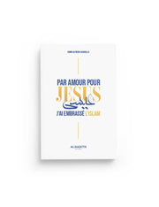 Par amour pour Jésus j'ai embrassé l'Islam - Simon Alfredo Carabello - Al hadith