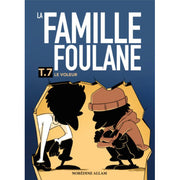 La Famille Foulane (Tome 7) - Le Voleur - Norédine Allam - BDouin