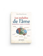 Les maladies de l'âme - Symptômes, causes et remèdes - Anas Kurzân - Al-Hadîth
